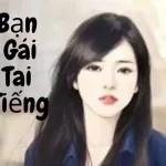 Bạn Gái Tai Tiếng